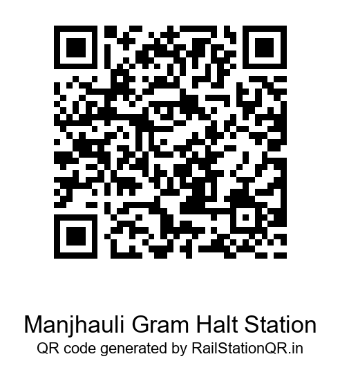 Manjhauli Gram Halt QR Code